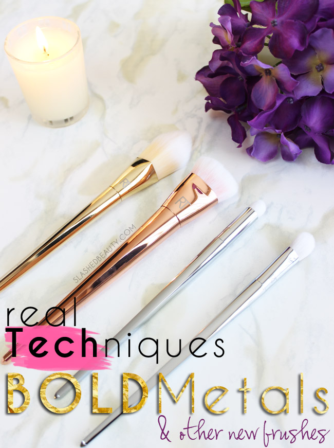Real Techniques Bold Metals & Other New Brushes | Slashed Beauty