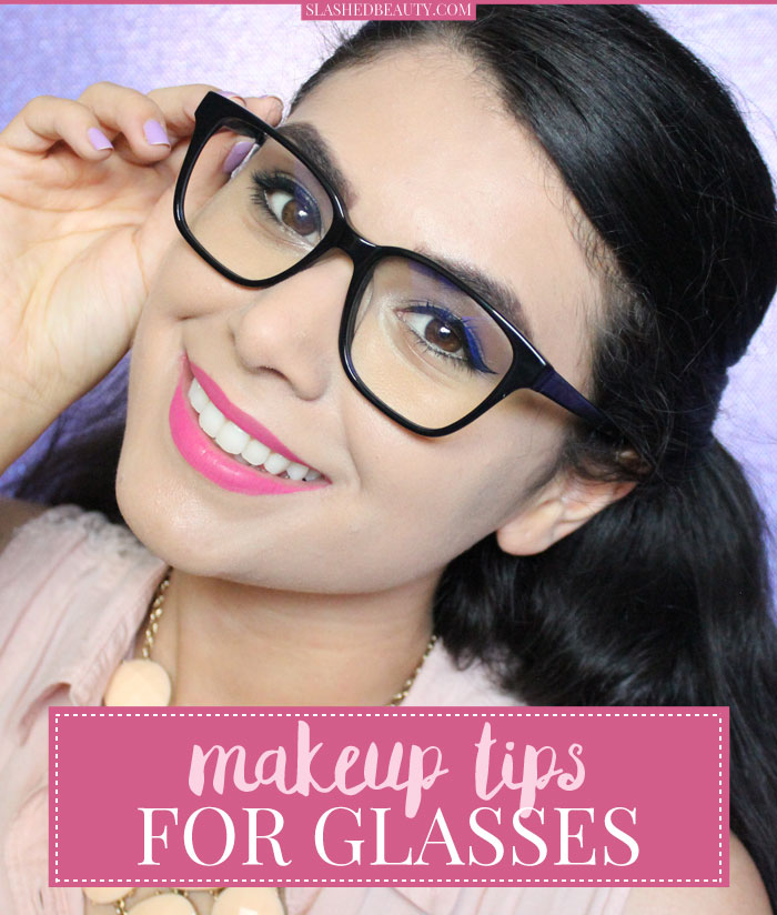 Check out these makeup tips for glasses that will help you master your routine and stand out behind your frames. | Slashed Beauty