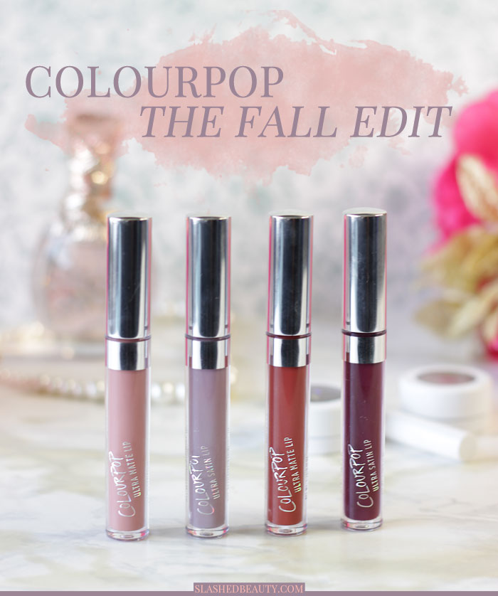 I picked up some of the first releases of the ColourPop 2016 Fall Edit. Check out live swatches! | Slashed Beauty