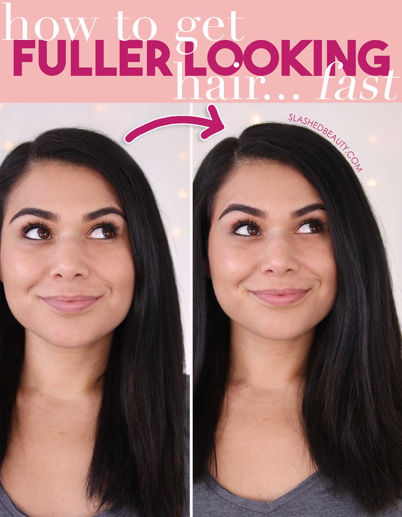Four Hair Hacks to Get Fuller Hair Fast | Slashed Beauty