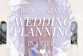 Wedding planning can be overwhelming-- here's how to start wedding planning in five main steps so you know how to get going the smart way.