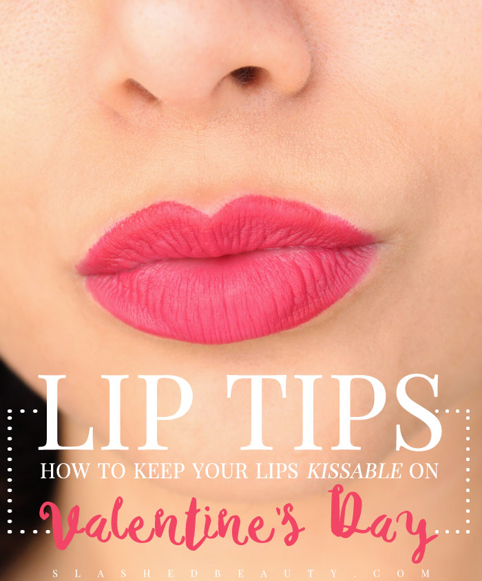 Check out these lip care tips for Valentine's Day, and follow them year round for irresistibly kissable lips. | Slashed Beauty