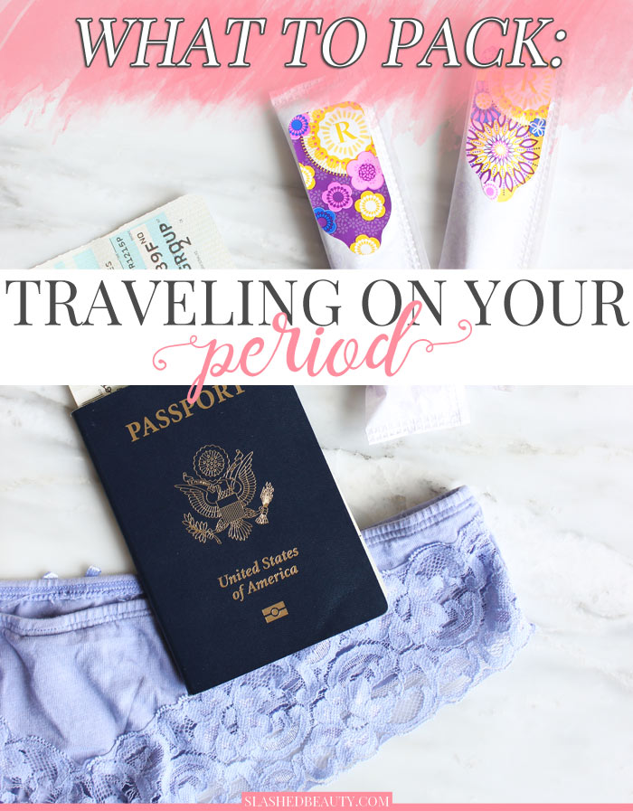 Are you nervous about traveling on your period? Here are 7 must-haves to pack to ensure a comfortable vacation during your time of month. | Slashed Beauty