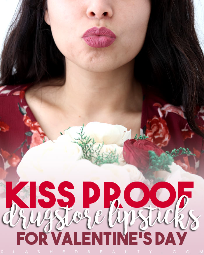 These three kiss proof drugstore lipsticks are perfect for Valentine's Day-- or any day you need a long lasting lip. | Slashed Beauty