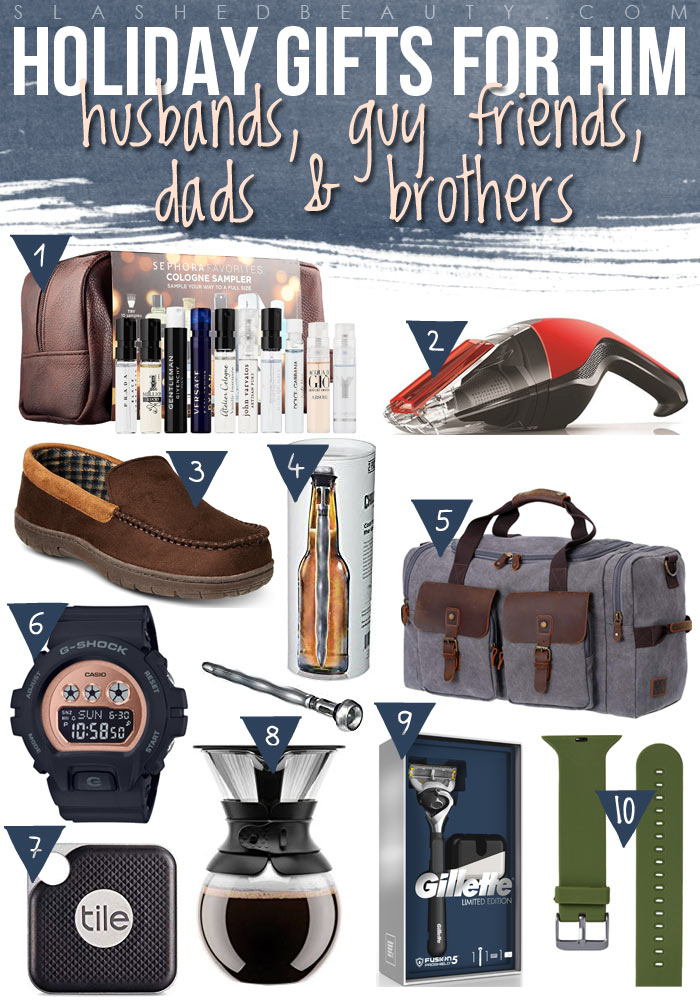 Holiday Gifts Ideas for Guys: Husbands, Dads, Brothers & Friends | Slashed Beauty