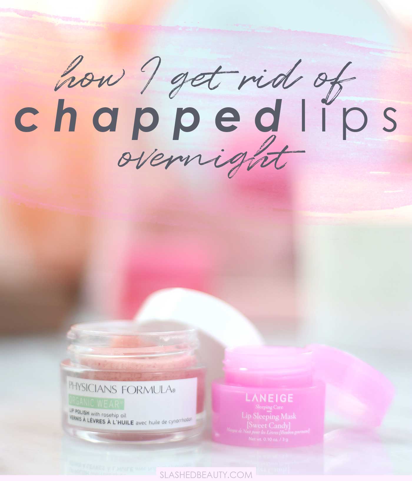 How to Get Rid of Chapped Lips for Good | Winter Lip Care Routine | Get Rid of Flaky Lips | Best Products for Chapped Lips | Slashed Beauty