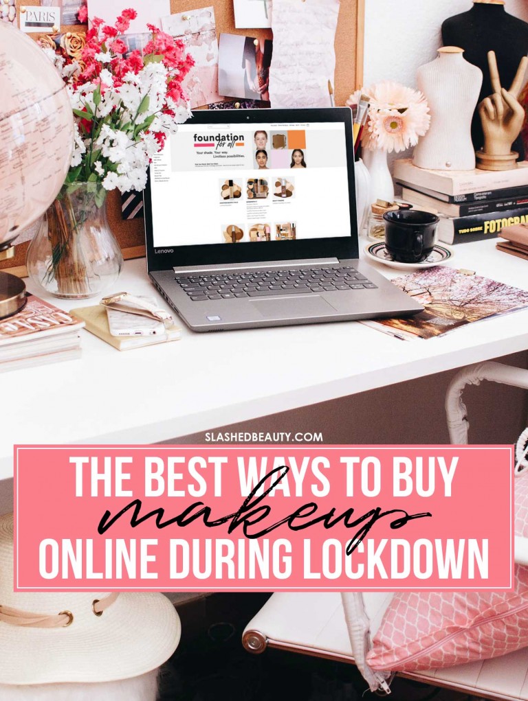 Buying Makeup During Lockdown: Tips for Buying Makeup Online