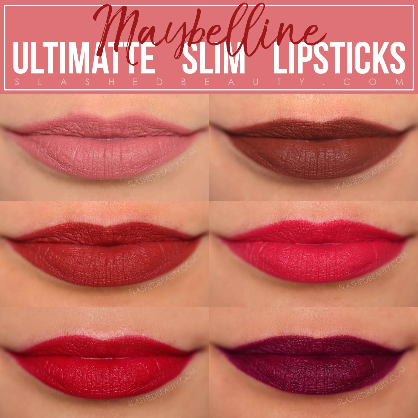 Maybelline Ultimatte Slim Lipsticks Swatches | More Buff, More Truffle, More Rust, More Magenta, More Ruby, More Berry | Slashed Beauty