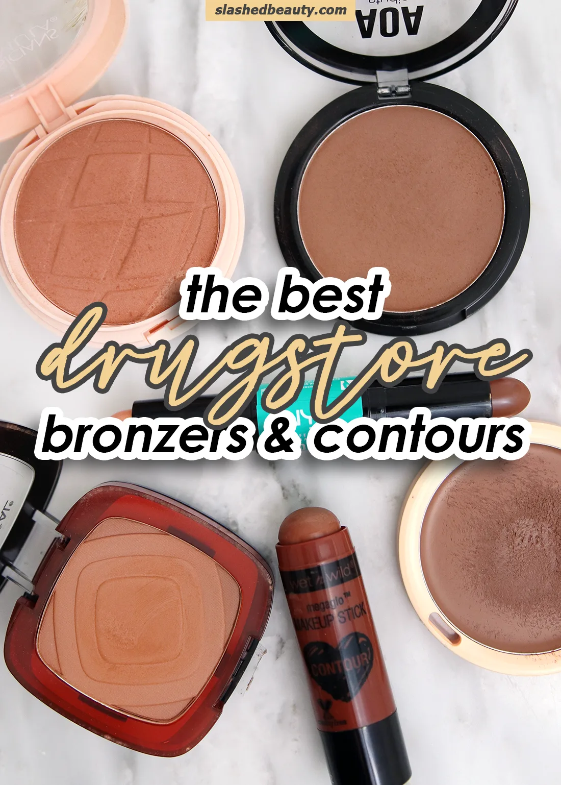 Collection of drugstore bronzers and contours lying open on a marble surface with text superimposed: The Best Drugstore Bronzers & Contours | Slashed Beauty