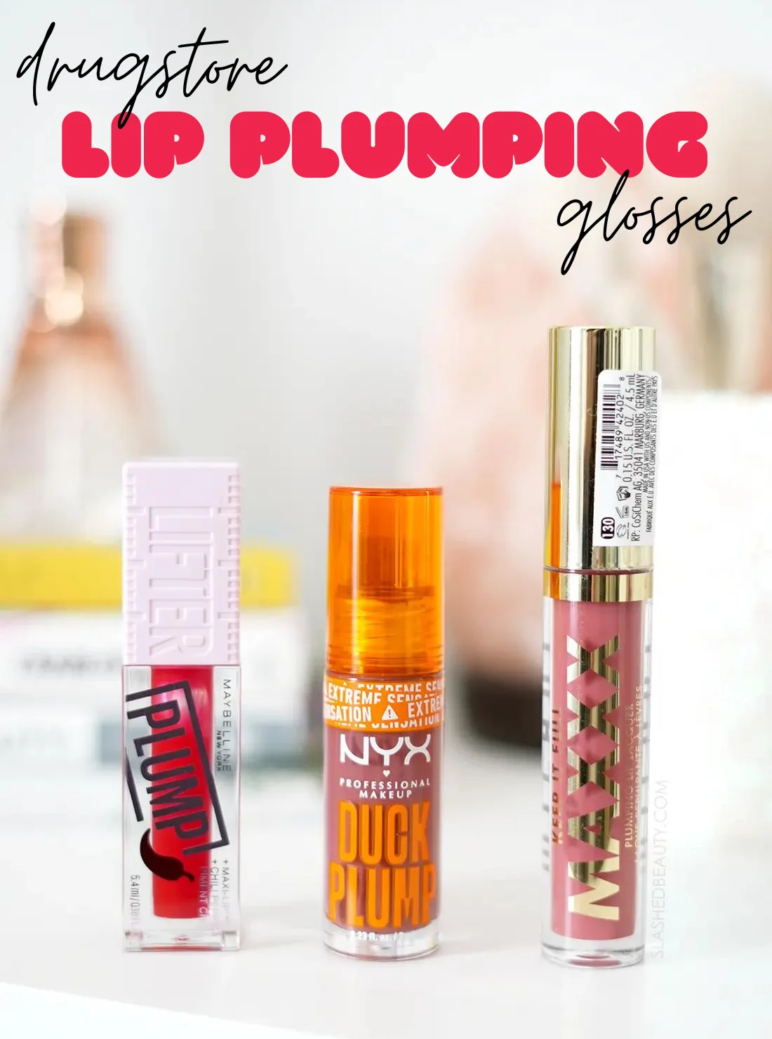 Maybelline Lifter Plump Gloss, NYX Duck Plump Gloss and Milani Keep It Full MAXXX Lip Plumper tubes standing side by side with text: Drugstore Lip Plumping Glosses | Slashed Beauty